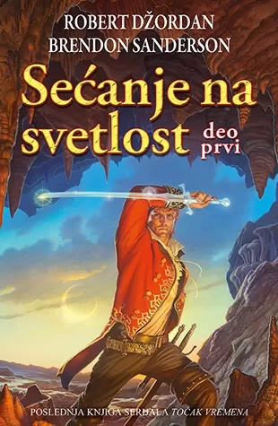 sećanje na svetlost deo prvi robert džordan brendon sanderson