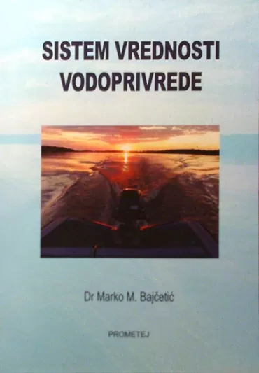 sistem vrednosti vodoprivrede marko bajčetić
