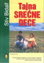 tajna srećne dece stiv bidalf