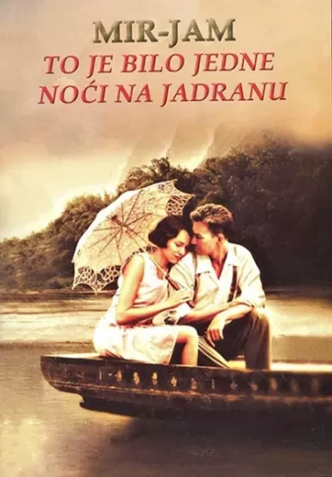 to je bilo jedne noći na jadranu milica jakovljević mir jam