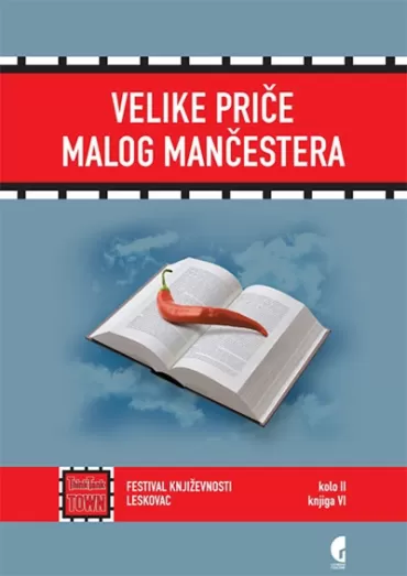 velike priče malog mančestera saša stojanović predrag stanković