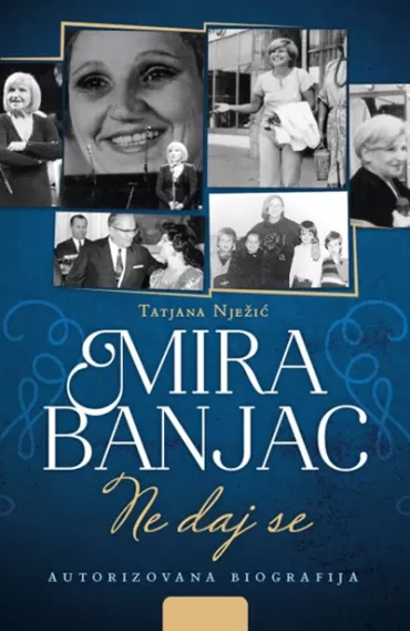 mira banjac ne daj se tatjana nježić