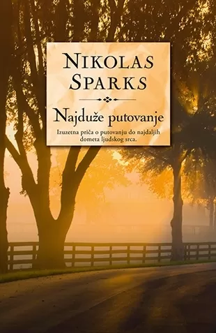 najduže putovanje nikolas sparks