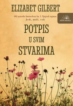 potpis u svim stvarima elizabet gilbert