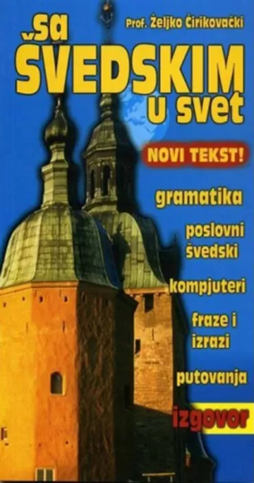 sa švedskim u svet dubravka ivković željko ćirikovački