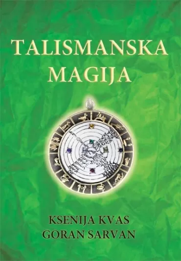 talismanska magija goran sarvan ksenija kvas