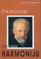vodič kroz harmoniju pjotr ilič čajkovski