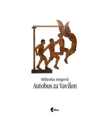 autobus za vavilon miljenko jergović