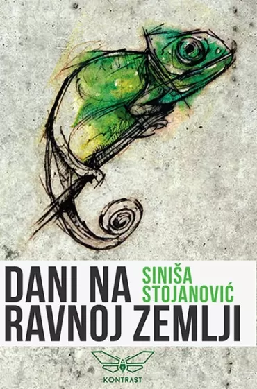 dani na ravnoj zemlji siniša stojanović