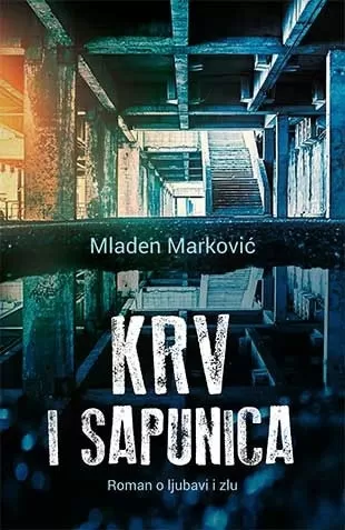 krv i sapunica mladen marković