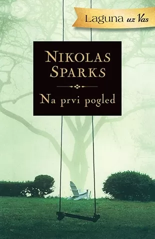 laguna uz vas na prvi pogled nikolas sparks
