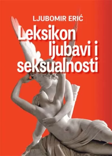 leksikon ljubavi i seksualnosti ljubomir erić