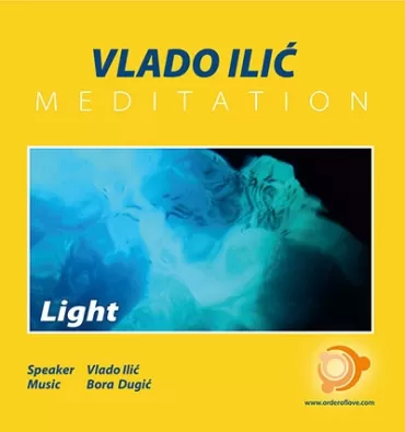 light, meditation zvučna knjiga vlado ilić bora dugić