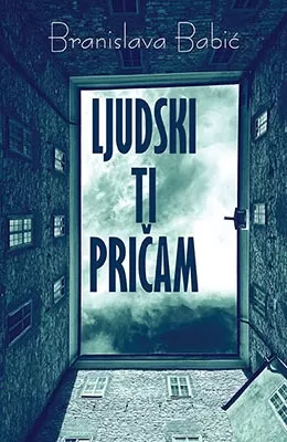 ljudski ti pričam branislava babić