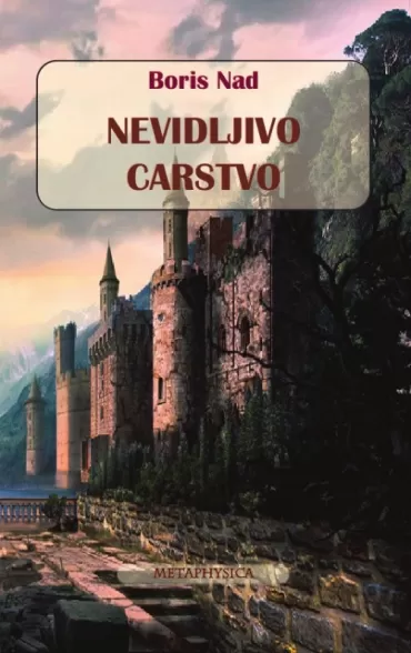 nevidljivo carstvo boris nad