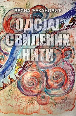 odsjaj svilenih niti vesna đukanović