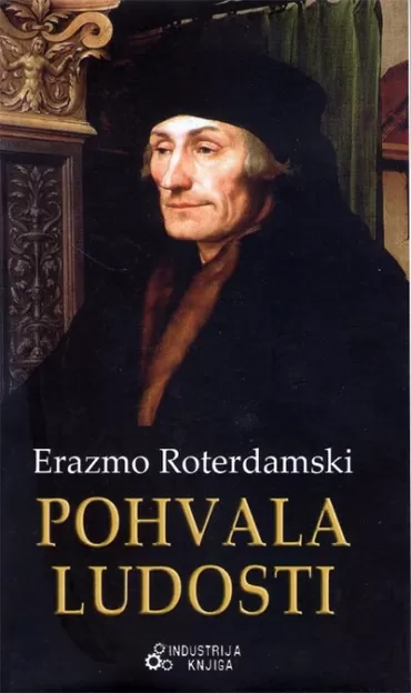 pohvala ludosti erazmo roterdamski