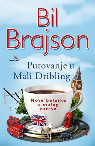 putovanje u mali dribling bil brajson