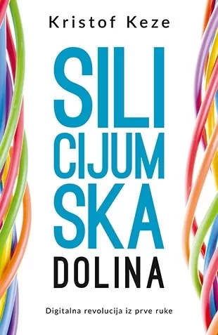 silicijumska dolina kristof keze