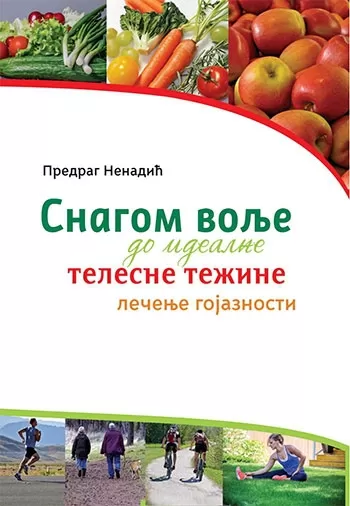snagom volje do idealne težine lečenje gojaznosti predrag nenadić