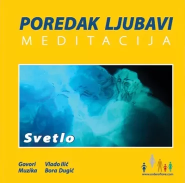 svetlo,meditacija zvučna knjiga vlado ilić bora dugić