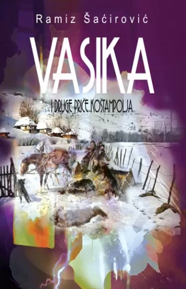 vasika i druge priče koštampolja ramiz šaćirović