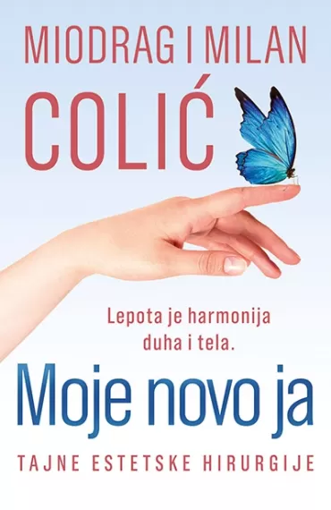 moje novo ja miodrag colić milan colić