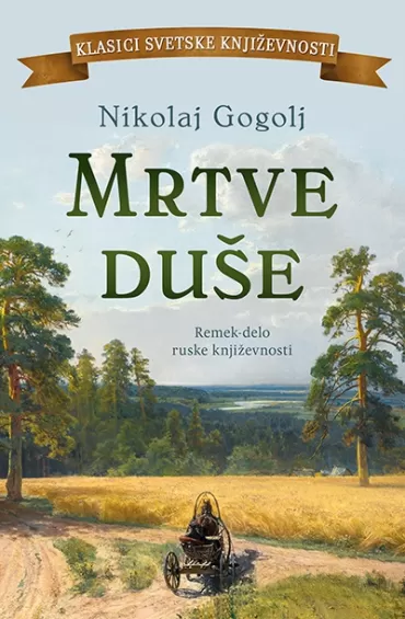 mrtve duše nikolaj vasiljevič gogolj