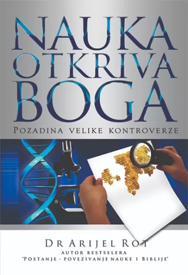 nauka otkriva boga pozadina velike kontroverze arijel rot