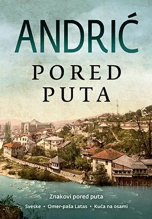 pored puta ivo andrić