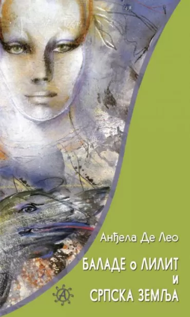 balade o lilit i srpska zemlja anđela de leo