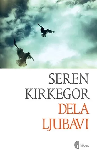 dela ljubavi seren kjerkegor
