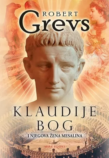 klaudije bog i njegova žena mesalina robert grevs