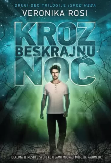 kroz beskrajnu noć veronika rosi