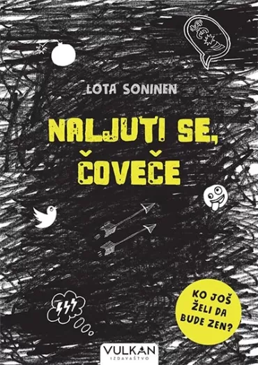 naljuti se, čoveče lota soninen