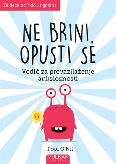 ne brini, opusti se vodič za prevazilaženje anksioznosti popi o nil