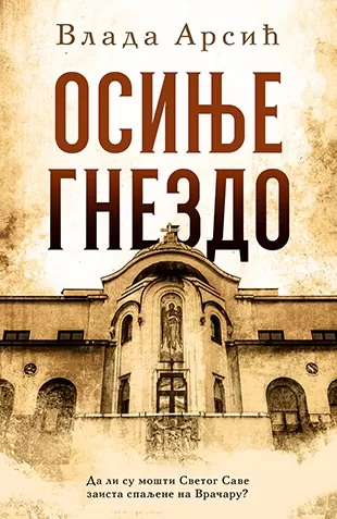 osinje gnezdo vlada arsić