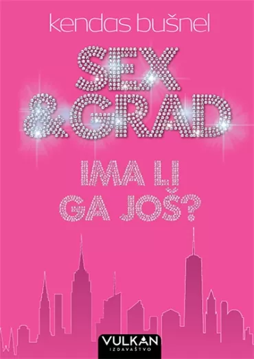 sex amp grad ima li ga još kendas bušnel