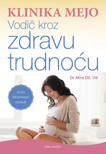 vodič kroz zdravu trudnoću klinika mejo mira dž vik