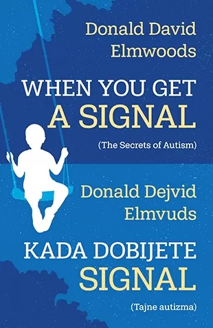 when you get a signal kada dobijete signal donald dejvid elmvuds