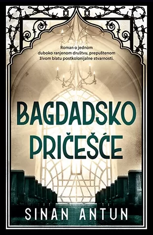 bagdadsko pričešće sinan antun