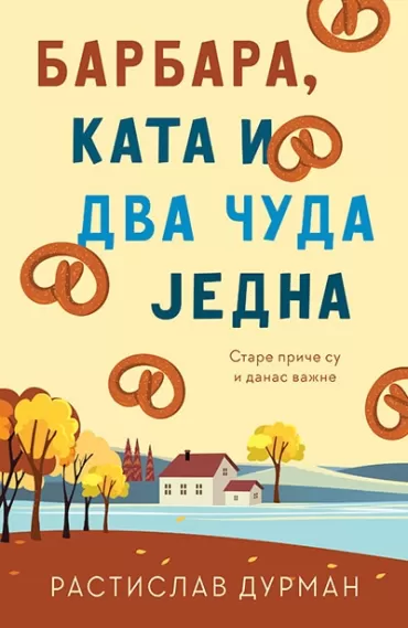 barbara, kata i dva čuda jedna rastislav durman