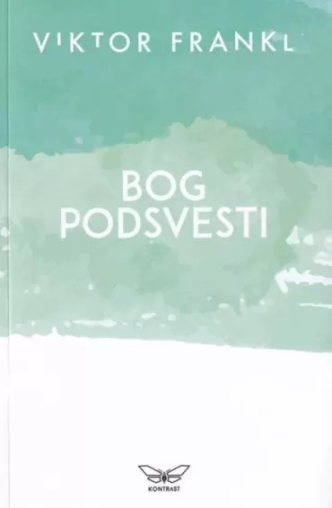 bog podsvesti viktor frankl