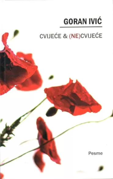 cvijeće amp (ne)cvijeće goran ivić