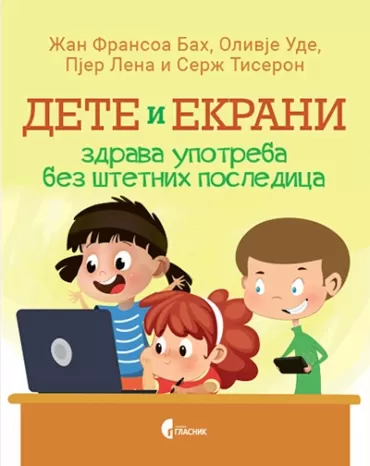 dete i ekrani zdrava upotreba bez štetnih posledica 
