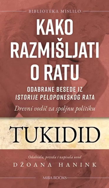 kako razmišljati o ratu tukidid