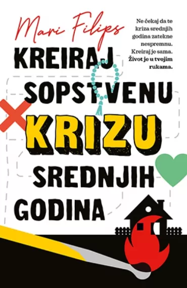 kreiraj sopstvenu krizu srednjih godina mari filips