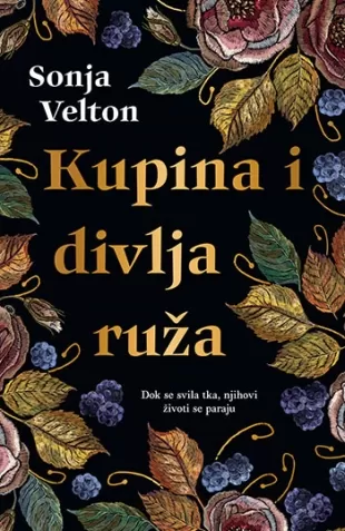 kupina i divlja ruža sonja velton