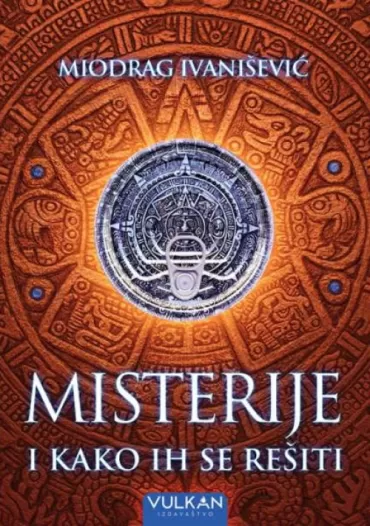 misterije i kako ih se rešiti miodrag ivanišević