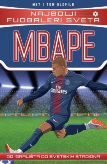 najbolji fudbaleri sveta mbape tom oldfild met